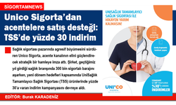 Unico Sigorta’dan acentelere satış desteği: TSS’de yüzde 30 indirim