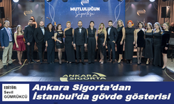 Ankara Sigorta’dan İstanbul’da gövde gösterisi