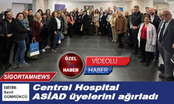 Central Hospital ASİAD üyelerini ağırladı