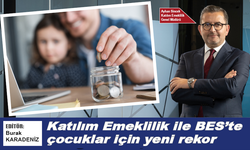 Katılım Emeklilik ile BES'te çocuklar için yeni rekor