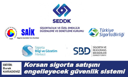 Korsan sigorta satışını engelleyecek güvenlik sistemi