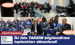 İki ilde TARSİM poliçe bilgilendirme toplantıları düzenlendi