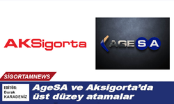 AgeSA ve Aksigorta’da üst düzey atamalar
