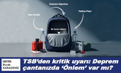 TSB'den kritik uyarı: Deprem çantanızda ‘Önlem’ var mı?