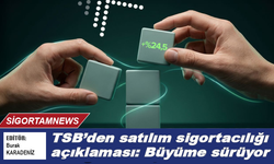 TSB’den katılım sigortacılığı açıklaması: Büyüme sürüyor