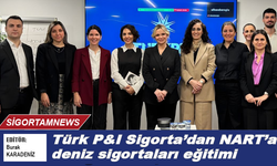 Türk P&I Sigorta'dan NART'a deniz sigortaları eğitimi