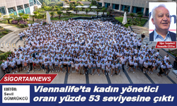Viennalife’ta kadın yönetici oranı yüzde 53 seviyesine çıktı