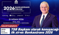 TSB Başkanı olarak konuşacağı ilk zirve: Bankasürans 2026