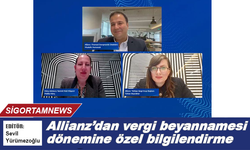 Allianz’dan vergi beyannamesi dönemine özel bilgilendirme