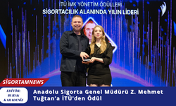Anadolu Sigorta Genel Müdürü Z. Mehmet Tuğtan’a İTÜ’den Ödül