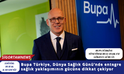 Bupa Türkiye, Dünya Sağlık Günü’nde entegre sağlık yaklaşımının gücüne dikkat çekiyor