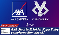 AXA Sigorta Erkekler Kupa Voley şampiyonu kim olacak?