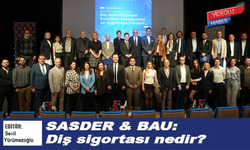 SASDER & BAU: Diş sigortası nedir?