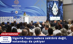 Sigorta Fuarı sadece sektörü değil, vatandaşı da çekiyor