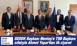 SEDDK Başkanı Menteş’e TSB Başkanı sıfatıyla Ahmet Yaşar’dan ilk ziyaret
