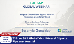 TSB ve S&P Global’den Küresel Sigorta Piyasası Analizi