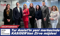 Tur Assist’in yeni merkezinde KASIDER’den Zirve müjdesi