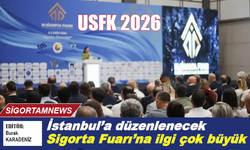 İstanbul’da düzenlenecek Sigorta Fuarı’na ilgi çok büyük