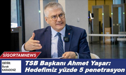 TSB Başkanı Yaşar: Hedefimiz yüzde 5 penetrasyon