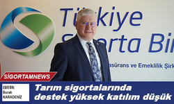 Tarım sigortalarında destek yüksek katılım düşük