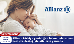 Allianz Türkiye yenidoğan bakımında uzman hemşire desteğiyle ailelerin yanında