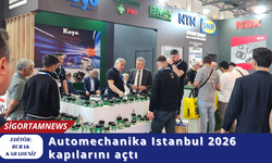 Automechanika Istanbul 2026 kapılarını açtı
