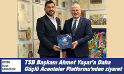 TSB Başkanı Ahmet Yaşar’a Daha Güçlü Acenteler Platformu’ndan ziyaret