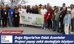 Doğa Sigorta Odak Acenteler Projesi yapay zekâ ile büyüyor