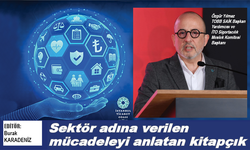 Sektör adına verilen mücadeleyi anlatan kitapçık
