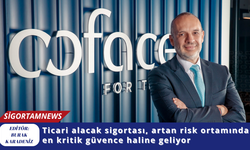 Ticari alacak sigortası, artan risk ortamında en kritik güvence haline geliyor