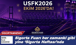 Sigorta Fuarı her zamanki gibi yine ‘Sigorta Haftası’nda