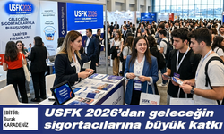 USFK 2026’dan geleceğin sigortacılarına büyük katkı