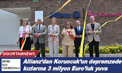 Allianz’dan Koruncuk kızlarına 3 milyon Euro'luk yuva