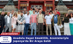 Anadolu Hayat Emeklilik, Acenteleriyle Japonya’da Bir Araya Geldi