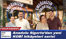 Anadolu Sigorta’dan yeni KOBİ hikâyeleri serisi