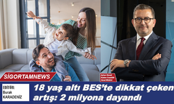 18 yaş altı BES’te dikkat çeken artış: 2 milyona dayandı