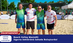 Beach Volley MasteRS Sigorta Sektörünü Sahada Buluşturdu!