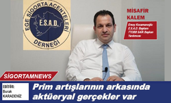 Prim artışlarının arkasında aktüeryal gerçekler var