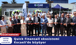 Quick Finansall ekosistemi Kocaeli’de büyüyor