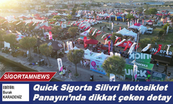 Quick Sigorta Silivri Motosiklet Panayırı: Dikkat çeken detay