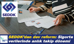 SEDDK'dan dev reform: Sigorta verilerinde anlık takip dönemi