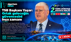 TSB Başkanı Yaşar: Ortak geleceğin güvencesini inşa zamanı