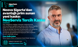 Avantajlı prim sunan yeni kasko: NeoServis Tercih Kasko