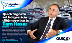 Quick Sigorta sel bölgesi için düğmeye bastı: Tam Hasar