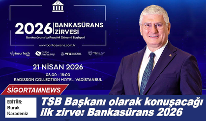 TSB Başkanı olarak konuşacağı ilk zirve: Bankasürans 2026