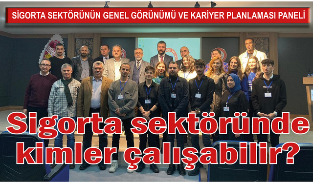 Sigorta sektöründe kimler çalışabilir?