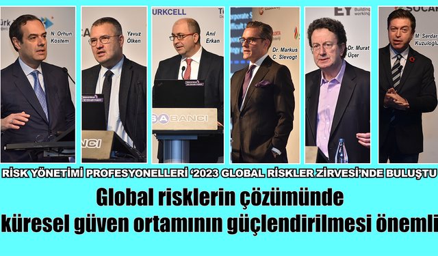 Global risklerin çözümünde küresel güven ortamı güçlendirilmeli