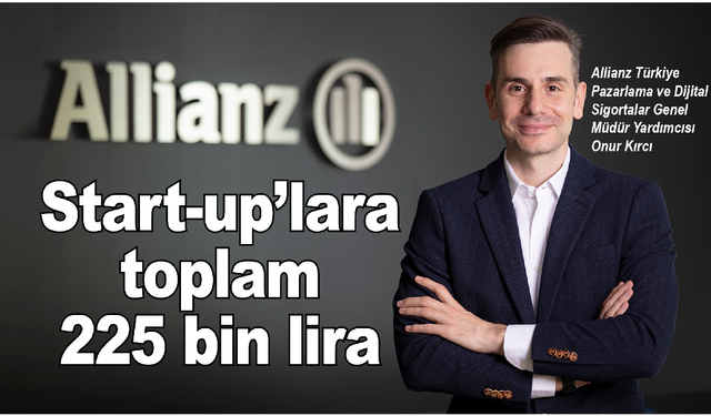 Allianz Türkiye’den start-up’lara toplam 225 bin lira