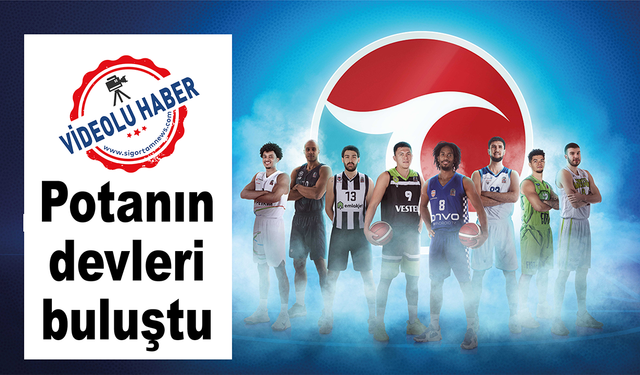 Türkiye Sigorta’dan Basketbol Süper Ligi reklam filmi