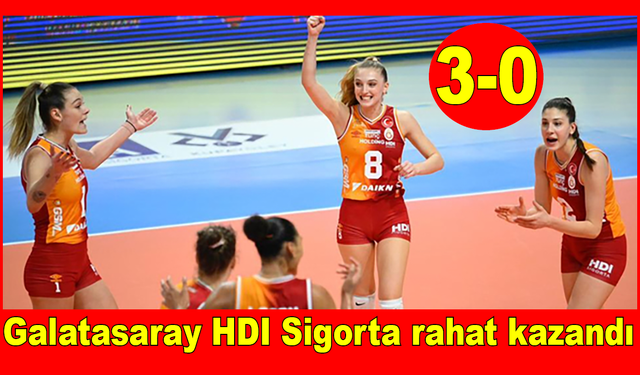 Galatasaray HDI Sigorta rahat galibiyet aldı